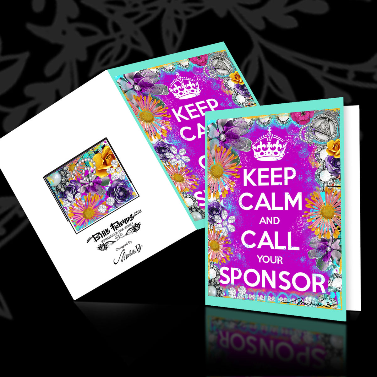 Keep Calm and Call Your Sponsor Greeting Card
